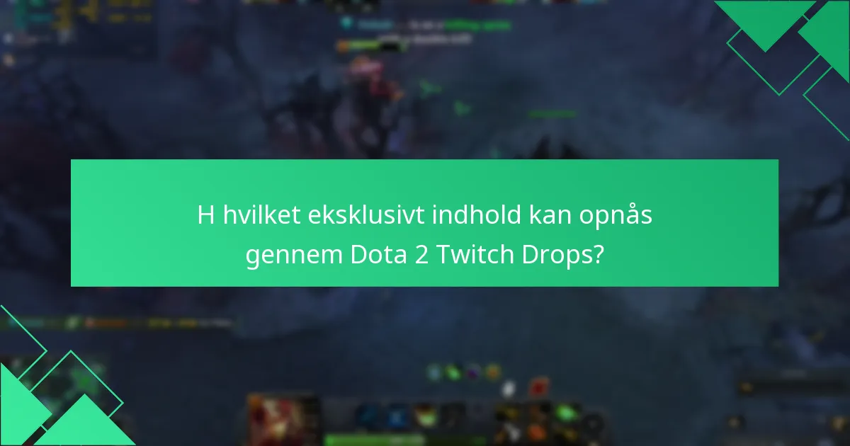 Hvilke streamere samarbejder om Dota 2 Twitch Drops?