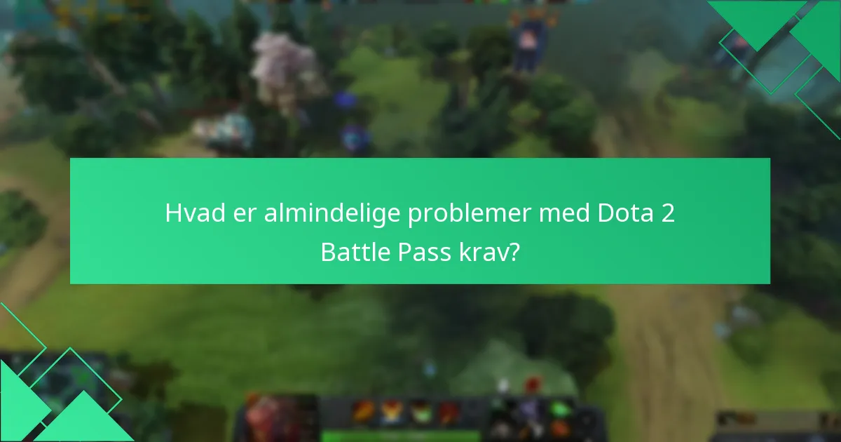 Hvordan modtager jeg kravnotifikationer for Dota 2 Battle Pass?