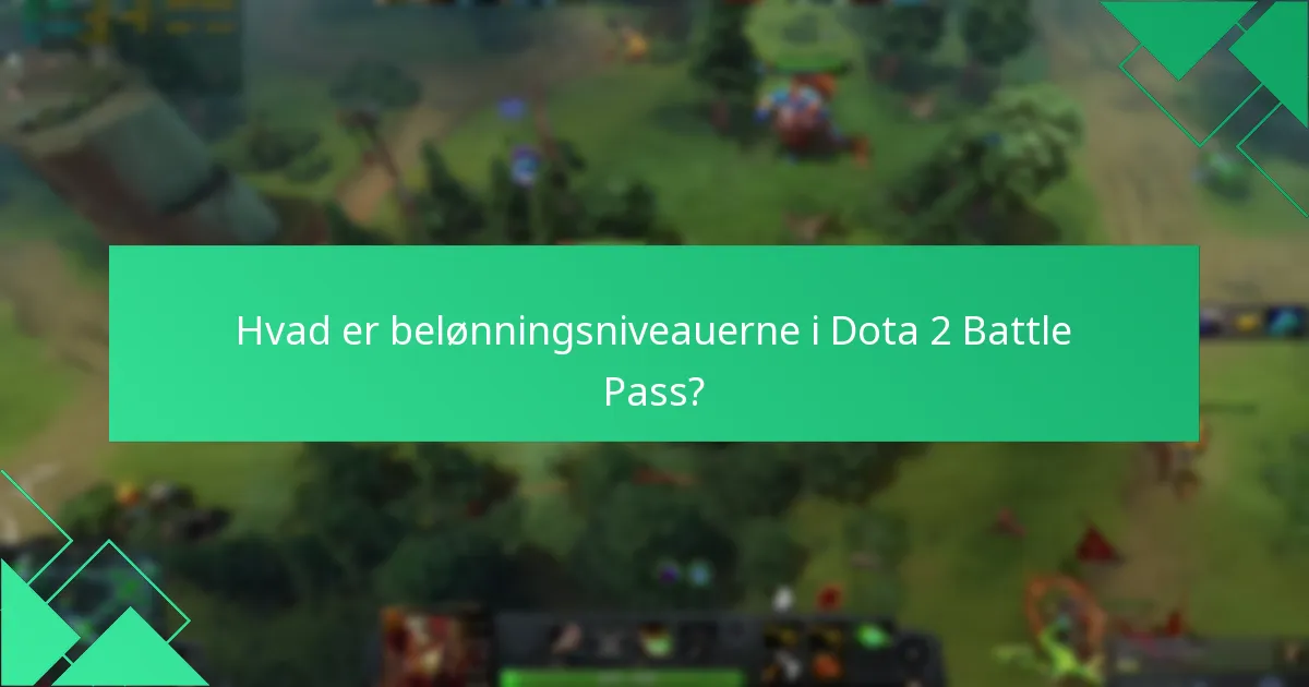 Hvad er begivenhedsspecifikke belønninger i Dota 2 Battle Pass?