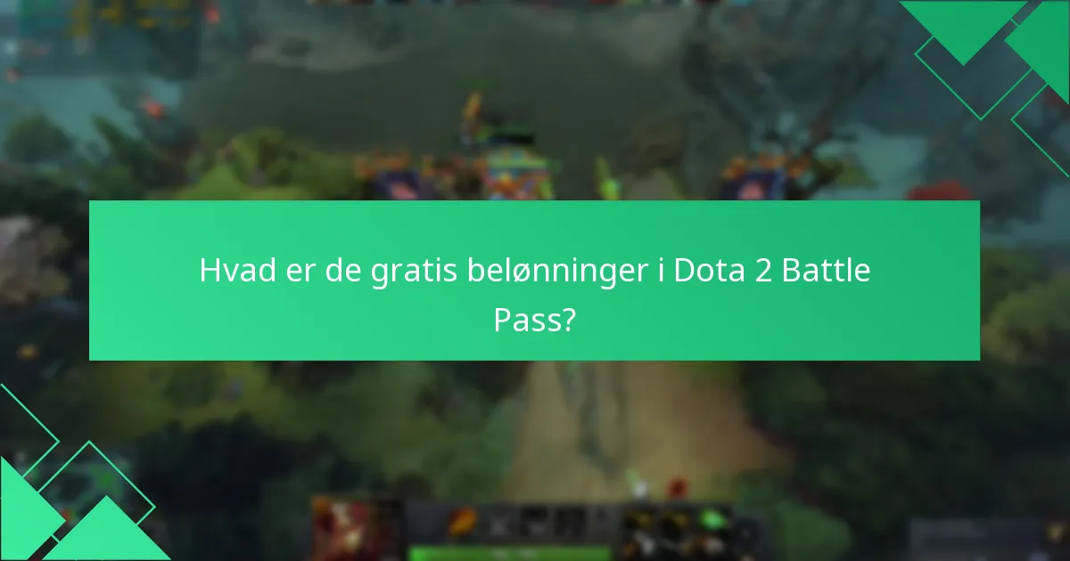 Hvordan indløser man belønninger fra Dota 2 Battle Pass?