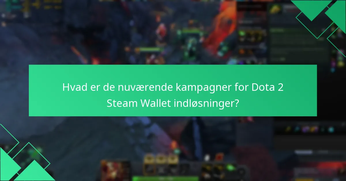 Hvilke genstande er berettigede til indløsning i Dota 2?