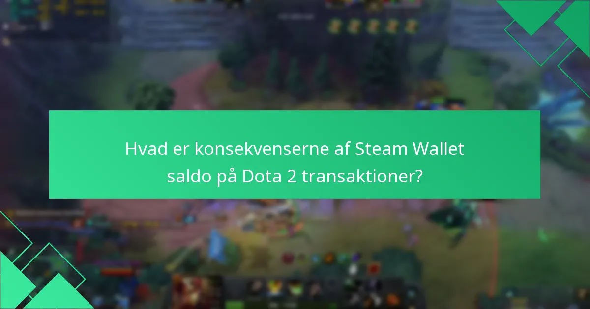 Hvordan løser man transaktionskonflikter for Dota 2 køb?