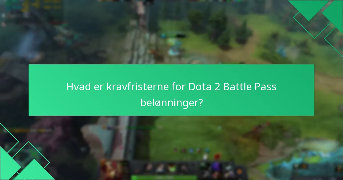 Hvad er kravene for at låse Dota 2 Battle Pass belønninger op?