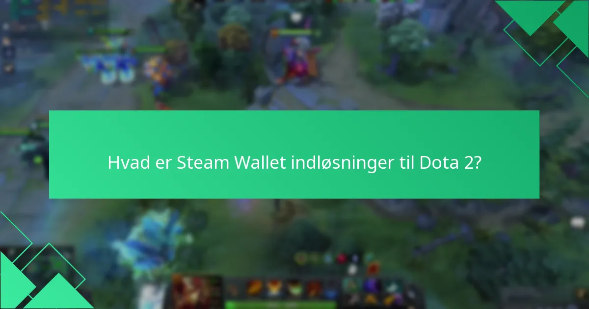 Hvad er markedstransaktioner for Dota 2 items?