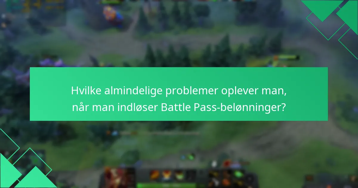 Hvilke fejlfindingstrin kan jeg tage for Battle Pass-indløsninger?