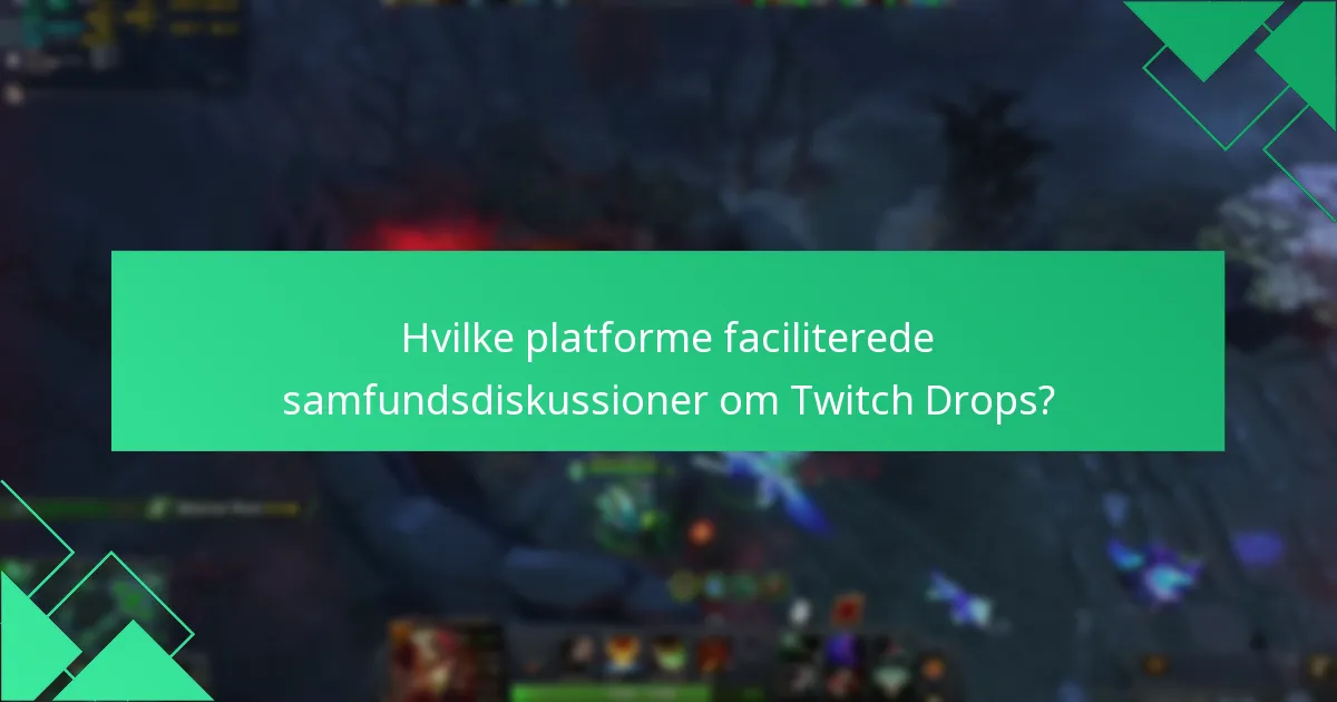 Hvilken feedback gav spillerne vedrørende Twitch Drops?