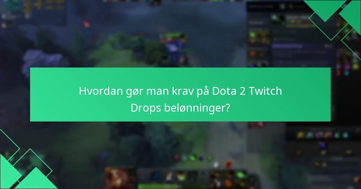Hvordan opsætter man drop-notifikationer for Dota 2?