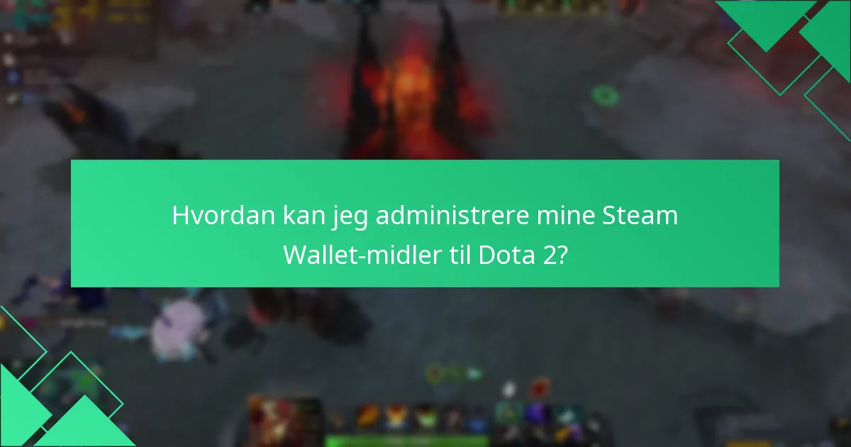 Hvad er de almindelige faldgruber ved Steam Wallet-indløsninger?
